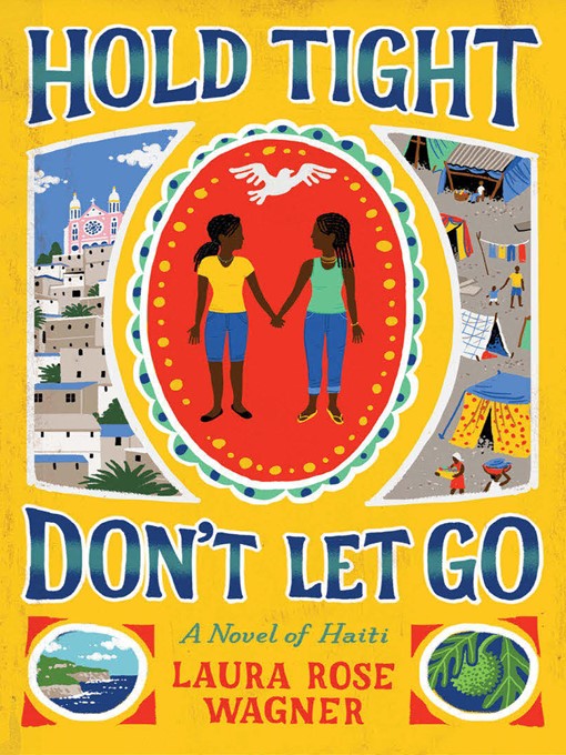 Title details for Hold Tight, Don't Let Go by Laura Rose Wagner - Wait list